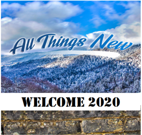 A mountain range and beautiful blue sky. Text on the photo reads: All Things New, Welcome 2020